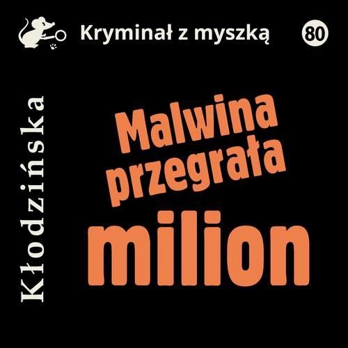 (mp3) Malwina przegrała milion zdjęcie 1