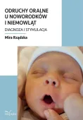 Odruchy oralne u noworodków i niemowląt