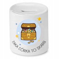 Skarbonka Dla Córki Taka Córka To Skarb Prezent Z Nadrukiem Ze Zdjęciem