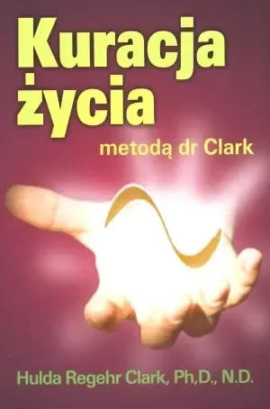 Kuracja życia metodą dr Clark zdjęcie 1