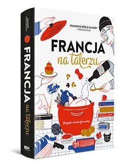 Francja na talerzu na Arena.pl