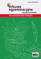 Arkusze Egzaminacyjne Z Języka Polskiego Dla Uczniów Klas Ósmych