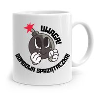 Dla Sprzątaczki Kubek Uwaga Bombowa Sprzątaczka Z Nadrukiem Ze Zdjęciem