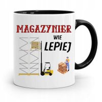 Kubek Czarny Dla Magazyniera Wie Lepiej Z Nadrukiem Ze Zdjęciem