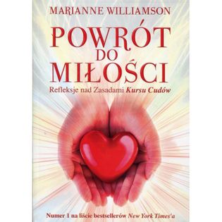 Powrót do miłości Williamson Marianne