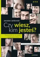 Czy wiesz, kim jesteś? Przewodnik po 16 typach osobowości ID16