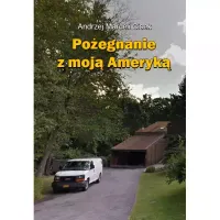 Pożegnanie z moją Ameryką