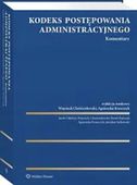 Kodeks postępowania administracyjnego. Komentarz Agnieszka Krawczyk, Wojci…
