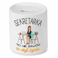 Skarbonka Dla Sekretarki To Styl Życia Prezent Z Nadrukiem Ze Zdjęciem