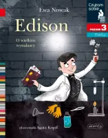 Czytam Sobie. Poziom 3. Edison. O Wielkim Wynalazcy