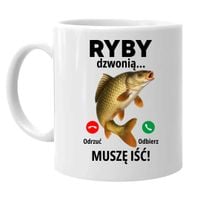 Ryby dzwonią, muszę iść - kubek na ŚMIESZNY prezent DLA WĘDKARZA