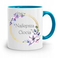 Kubek Błękitny Prezent Dla Cioci Najlepsza Ciocia Z Nadrukiem Ze Zdjęciem