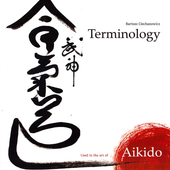 Terminology Used in the art of Aikido JPN EN PL