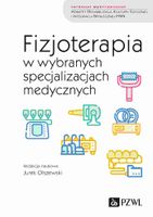 Fizjoterapia w wybranych specjalizacjach medycznych
