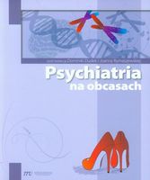 Psychiatria na obcasach Dudek Dominika, Rymaszewska Joanna