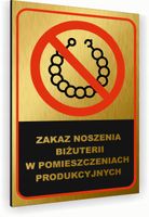 Tabliczka znak informacyjny 40x30 Złota ZAKAZ POSIADANIA BIŻUTERII Dibond