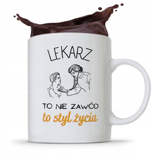 Kubek Dla Doktora Lekarz To Styl Życia Z Nadrukiem Ze Zdjęciem na Arena.pl