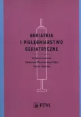 Geriatria i pielęgniarstwo geriatryczne