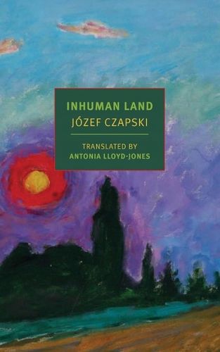 Inhuman Land Jozef Czapski na Arena.pl