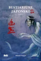 Bestiariusz japoński. Część 2