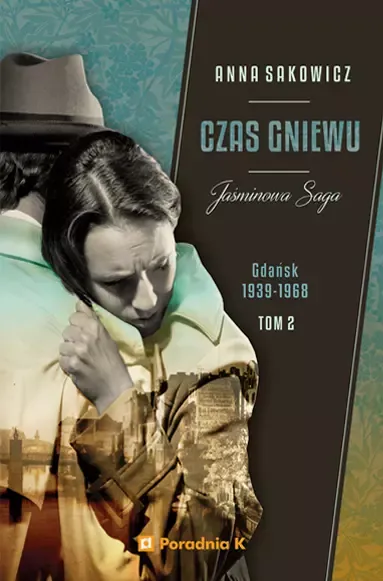 Jaśminowa saga. Tom 2. Czas gniewu zdjęcie 1