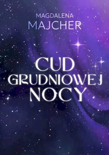 Cud grudniowej nocy wyd. 2 zdjęcie 1