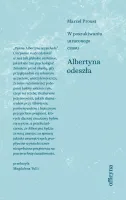 Albertyna odeszła. W poszukiwaniu utraconego czasu