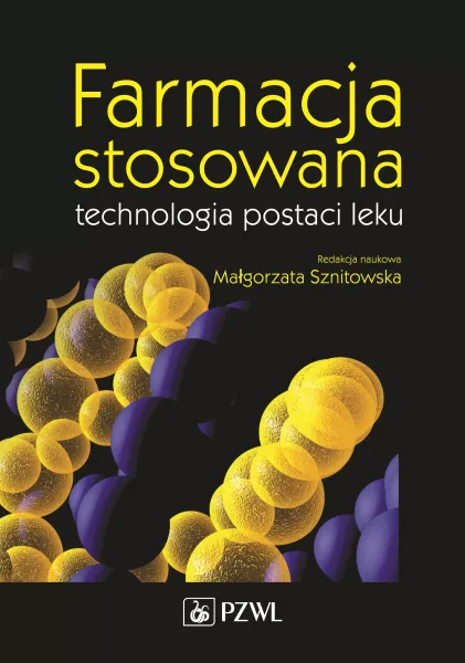 Farmacja stosowana. Technologia postaci leku zdjęcie 1