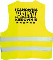 KAMIZELKA ODBLASKOWA nadr SZANOWNA PANI KIEROWNIK