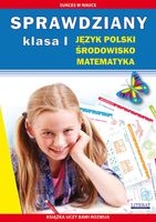 Sprawdziany Klasa 1 Język polski, środowisko, matematyka Beata Guzowska, I…