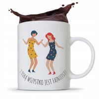 Kubek Prezent Dla Przyjaciela Wszystko Fajniejsze Z Nadrukiem Ze Zdjęciem