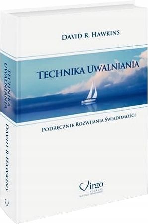 Technika uwalniania David Hawkins - oprawa twarda zdjęcie 1