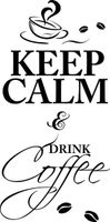 100X50CM KEEP CALM DRINK COFFEE NAKLEJKA
