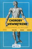 Choroby wewnętrzne Przypadki kliniczne Artur Mamcarz, Marcin Wełnicki, Wie…