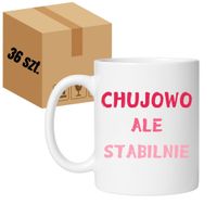 KUBEK "CHUJOWO ALE STABILNIE" Wzór - Klasyczny Biały 330 ml - 36 sztuk