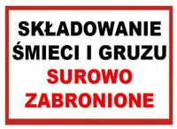 ZI-5 ZNAK Składowanie śmieci gruzu surowo zabronio