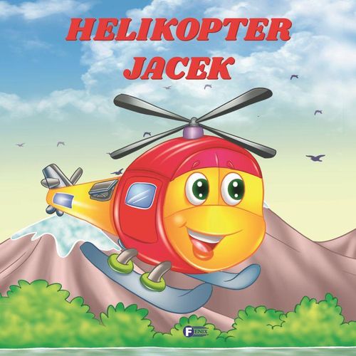 Helikopter Jacek Książka dla Dzieci na Arena.pl