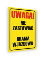 Tabliczka znak informacyjny nadruk DIBOND 40x30 UWAGA NIE ZASTAWIAĆ