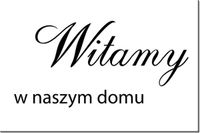 90 60CM OBRAZ NAPIS ...WITAMY DOMU DRUK PŁÓTNO RAMA