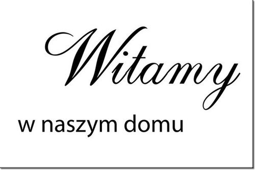 90 60CM OBRAZ NAPIS ...WITAMY DOMU DRUK PŁÓTNO RAMA na Arena.pl