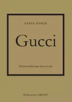 Gucci Historia kultowego domu mody