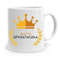 Dla Sprzątaczki Kubek Złota Sprzątaczka Prezent Z Nadrukiem Ze Zdjęciem