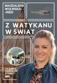 Z Watykanu w świat. Tajemnice papieskich podróży