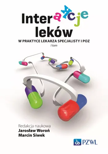 Interakcje Leków W Praktyce Lekarza Specjalisty I Lekarza Poz na Arena.pl