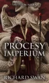 Procesy imperium. Cykl Imperium Wilka. Tom 3