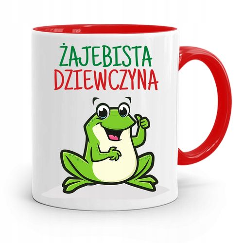 Kubek Czerwony Dla Dziewczyny Żajebista Dziewczyna Z Nadrukiem Ze Zdjęciem na Arena.pl