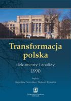TRANSFORMACJA POLSKA. DOKUMENTY I ANALIZY 1990 STANISŁAW..