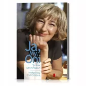 Ja, My, Oni. Teresa Torańska w rozmowie z Małgorzatą Purzyńską