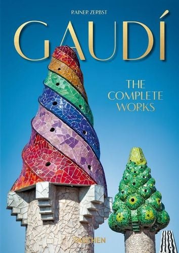 Gaudí The Complete Works - Zerbst Rainer na Arena.pl