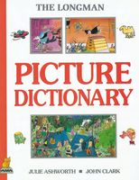 Longman Picture Dictionary Julie Ashworth, John Clark
